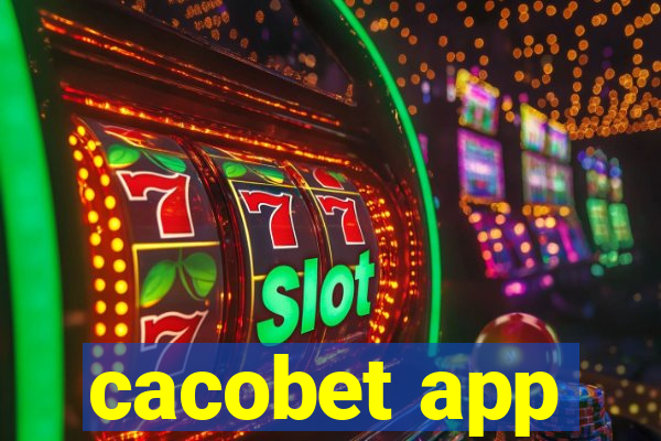 cacobet app